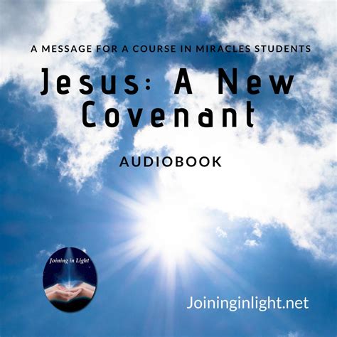 Jesus A New Covenant Acim Introduction Jesus A New Covenant A