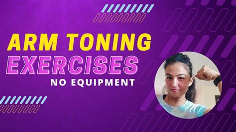 Arm Toning Exercises For A Stronger Arm This Arm Toning Exercise Will