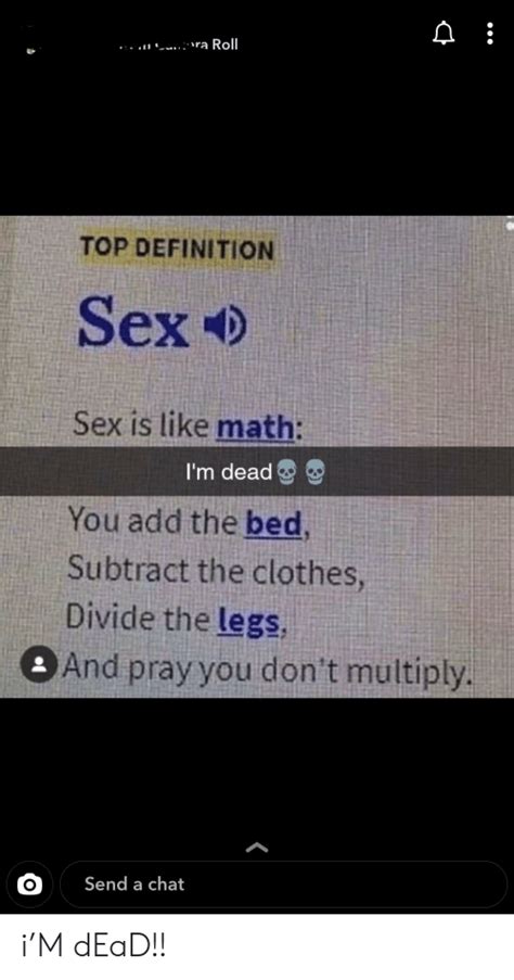 Ra Roll Top Definition Sex Sex Is Like Math I M Dead You Add The Bed Subtract The Clothes Divide