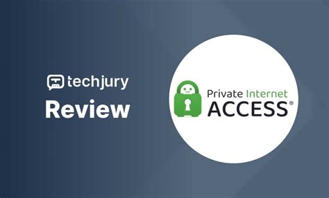Pia Vpn Review How Good Is Private Internet Access 2023
