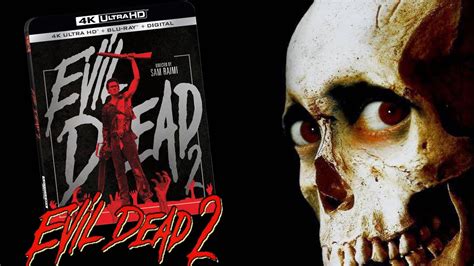 Evil Dead 2 4k Unboxingreview Youtube