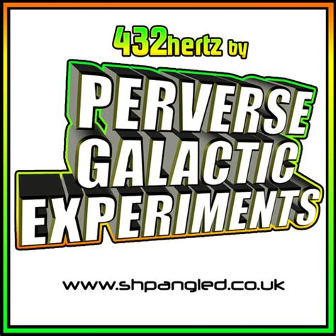 Stream Perverse Galactic Experiments 2011 Ambient Album 432hertz By