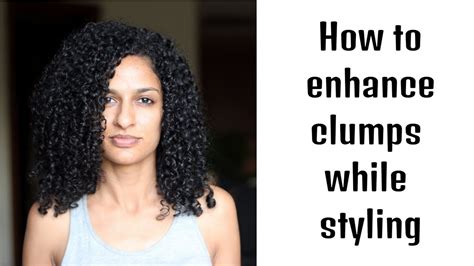 How To Enhance Clumps While Styling Youtube
