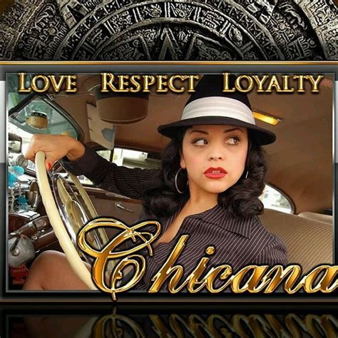1000 Images About Chicana Style On Pinterest Chicano Quote Chicano