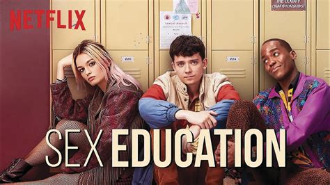 Perché Vedere Su Netflix Sex Education Barbadillo