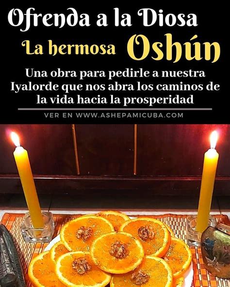 Ofrenda A Oshún Con Naranja Para Abrir Puertas Hacia La Prosperidad Oshun Y Yemaya Oshun