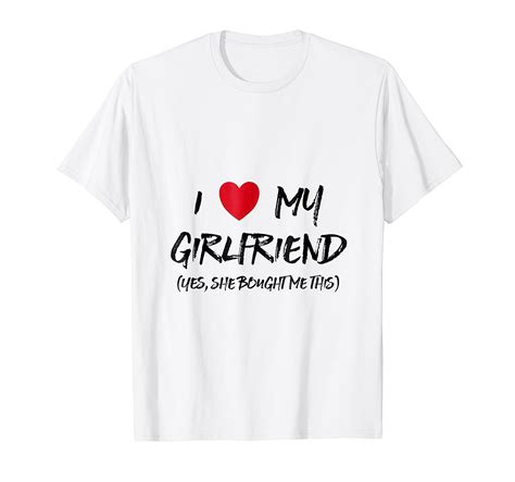 Mens I Love My Girlfriend Couples Matching T Shirts Part 2 Of 2 Azp