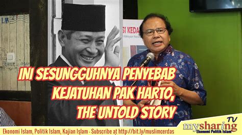 Pak Harto Ditinggalkan Abri The Untold Story Kejatuhan Soeharto Dari