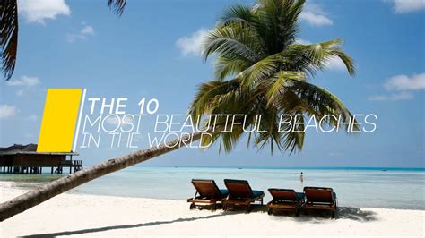 The 10 Most Beautiful Beaches In The World Youtube