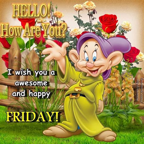 Hello How Are You I Wish You A Awesome And Happy Friday Pictures