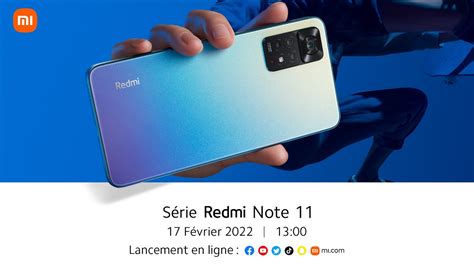 Redmi Note 11 Xiaomi Dévoile La Date Lancement Des Smartphones En