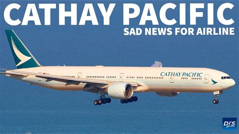 Cathay Pacific Struggles Continue Youtube