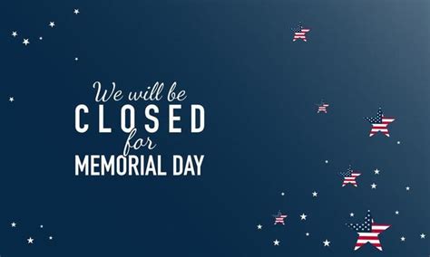 Closed Memorial Day Vector Art Icons And Graphics For Free Download