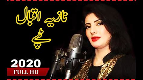 Nazia Iqbal New Pashto Tappy Song 2020 Youtube