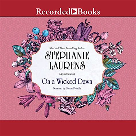 On A Wicked Dawn Audible Audio Edition Stephanie Laurens
