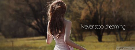 Dreams Facebook Covers Myfbcovers