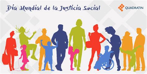 Hoy Se Celebra El Día Mundial De La Justicia Social