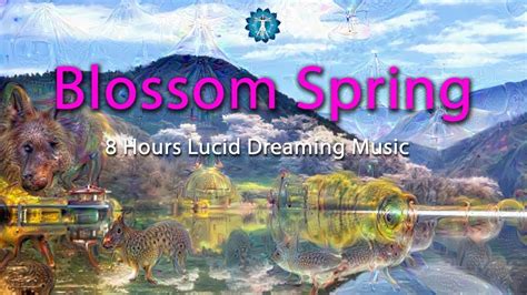 Wake induced lucid dream (wild) technique: Lucid Dreaming Music: "Blossom Spring" - Deep Sleep, Relaxation, Dream Recall - YouTube