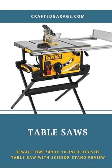 Nov 19, 2020 · the dewalt dwe7490x 10 inch table saw is a great addition to anyone's tool vault and will quickly prove to be invaluable to your work. DEWALT DWE7490X 10-Inch Job Site Table Saw with Scissor Stand - Review