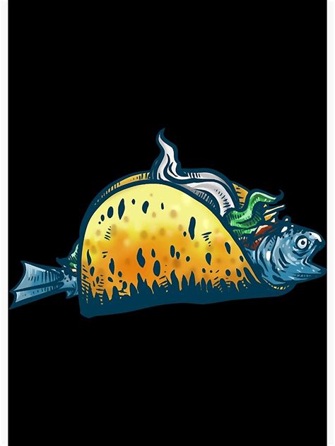 Fish Taco Drawing Poster For Sale By Rajanosiah Redbubble
