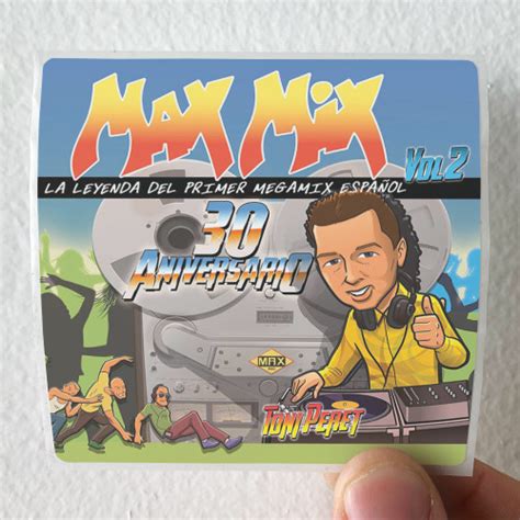 Toni Peret Max Mix 30 Aniversario Vol 2 La Leyenda Del Primer Megamix E