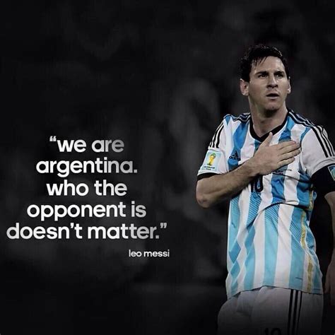 argentina team messi quotes lionel messi quotes lionel messi