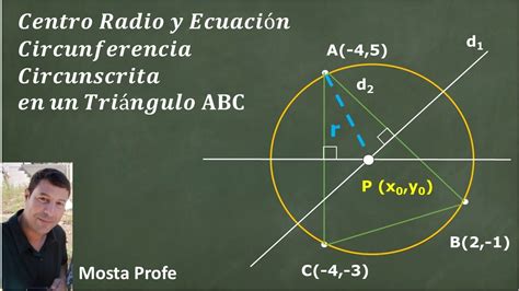 Cómo Hallar El Centro Radio Y La Ecuación De Circunferencia