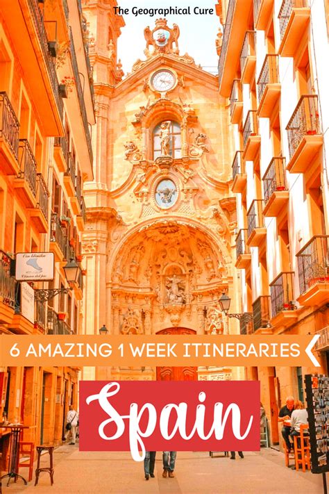 Six Amazing One Week Itineraries For Spain