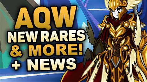 Aqw New Rares And More News Aqworlds Youtube