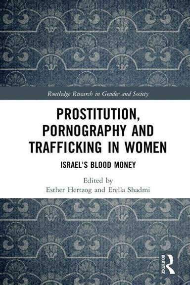 [pdf] prostitution pornography and trafficking in women by esther hertzog ebook perlego
