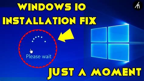 How To Fix Windows 10 Installation Just A Moment Loop Bug In 2