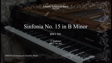 Js Bach Sinfonia Three Part Invention No 15 In B Minor Bwv 801