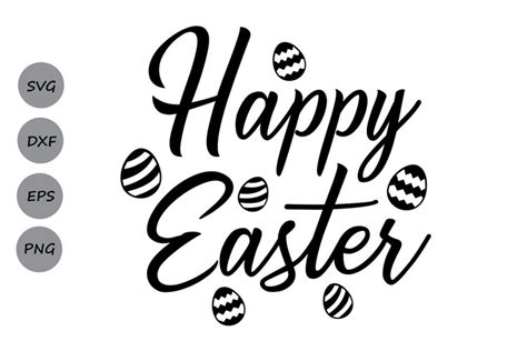 Happy Easter Svg Easter Svg Easter Cut Files Easter Eggs