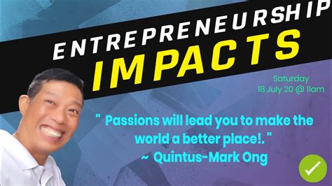 Entrepreneurship Impacts The Power Of Passion Youtube