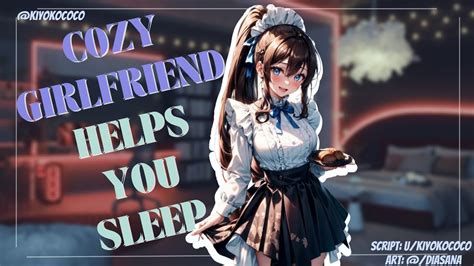 Cozy Girlfriend Helps You Sleep 💕 F4a Asmr Roleplay Sleep Aid