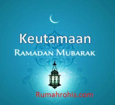 Ahlan wa sahlan ya ramadan. Artikel Islam: Keutamaan Bulan Ramadhan