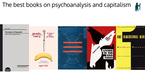 The Best Books On Psychoanalysis And Capitalism