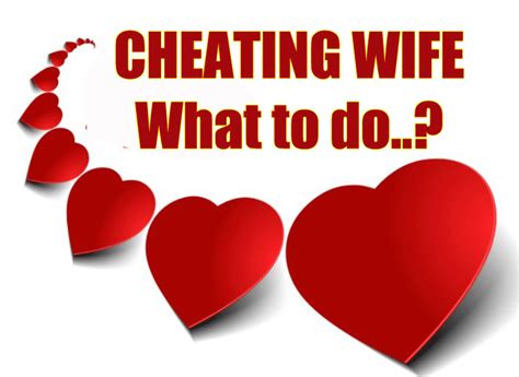 Cheating Wife What To Do Bestofshayari