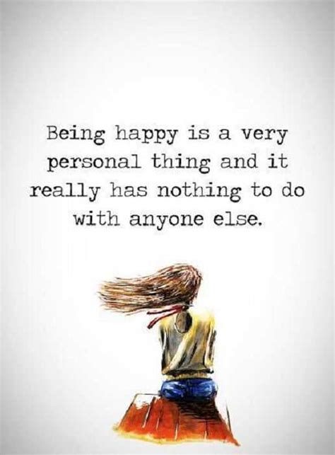 Being happy isn't having everything in your life be perfect. Inspirational life Quotes about Happiness Being Happy ...