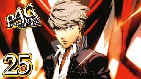 All Powerful Lets Play Persona 4 Golden 25 Walkthrough Playthrough Youtube