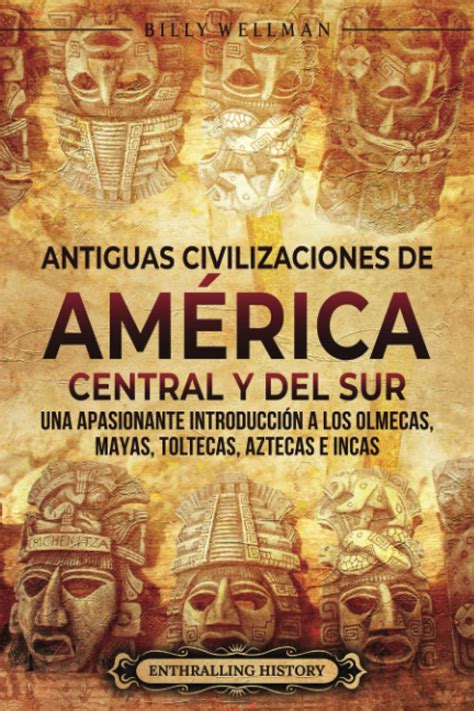 Buy Antiguas Civilizaciones De América Central Y Del Sur Una