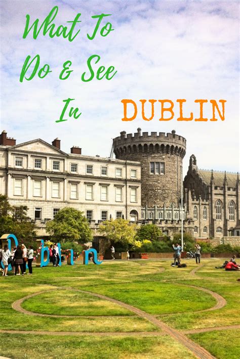A Locals Travel Guide To Dublin Celtic Wanderlust Dublin Travel