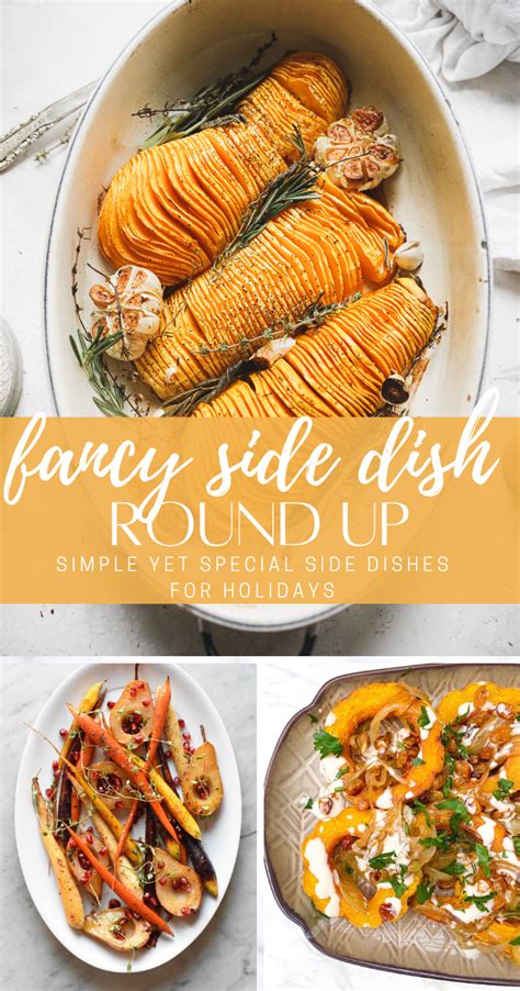 Fancy Vegetable Side Dishes For Your Holiday Table Dinner Side Dishes