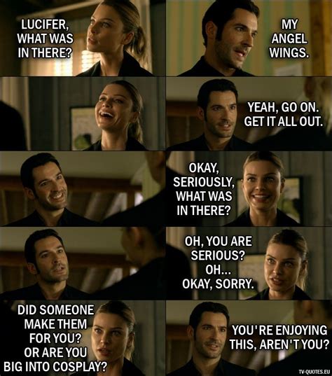 quote from lucifer 1x07 │ chloe decker lucifer what was in there lucifer morningstar my