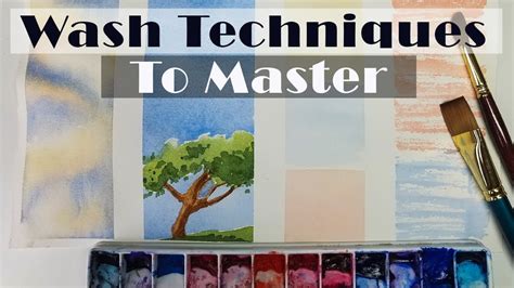 How To Master Washes In Watercolor Techniques Youtube