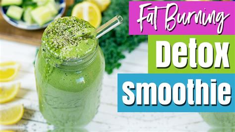 Fat Burning Detox Smoothie For Health And Weight Loss