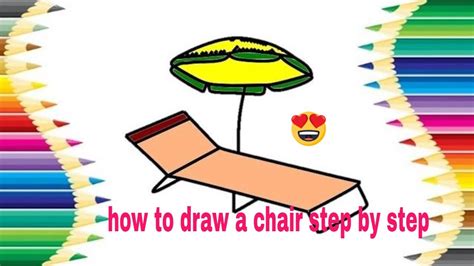 How To Draw A Beach Chair Easy Step By Step These Easy Drawings For