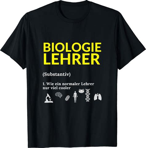 Biologielehrer Biologie Bio Lehrer Spruch Schule Geschenk T Shirt