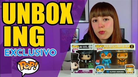 📦🌟 Unboxing Funko Pop Exclusivos De Dc CÓmics Funko De Zatanna Blue