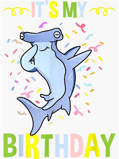 Its My Birthday Hammerhead Shark Sticker For Sale By Marianaiaoh